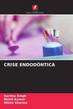 CRISE ENDODÔNTICA