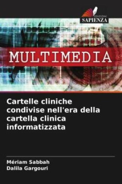 Cartelle cliniche condivise nell'era della cartella clinica informatizzata