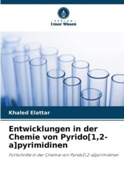 Entwicklungen in der Chemie von Pyrido[1,2-a]pyrimidinen