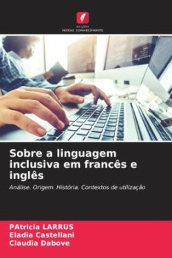 Sobre a linguagem inclusiva em francês e inglês