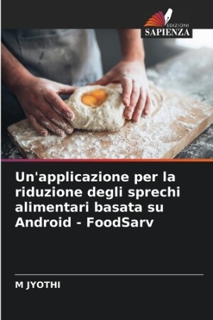 Un'applicazione per la riduzione degli sprechi alimentari basata su Android - FoodSarv