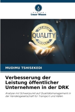 Verbesserung der Leistung öffentlicher Unternehmen in der DRK