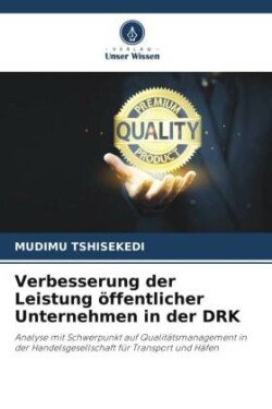 Verbesserung der Leistung öffentlicher Unternehmen in der DRK