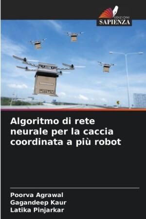 Algoritmo di rete neurale per la caccia coordinata a più robot