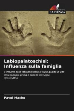 Labiopalatoschisi: Influenza sulla famiglia