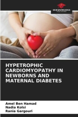 Hypetrophic Cardiomyopathy in Newborns and Maternal Diabetes