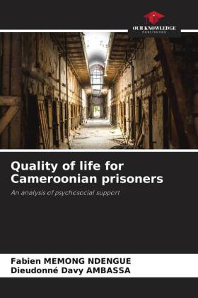 Quality of life for Cameroonian prisoners