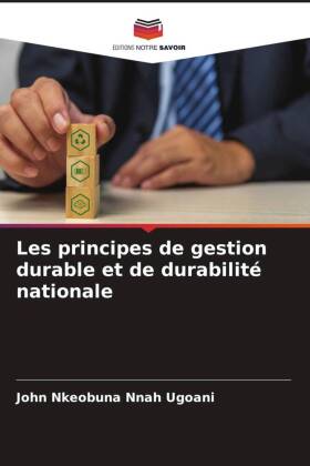 Les principes de gestion durable et de durabilité nationale