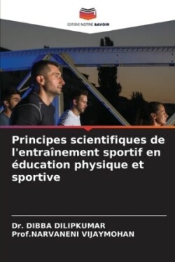 Principes scientifiques de l'entraînement sportif en éducation physique et sportive