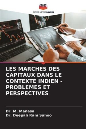 Les Marches Des Capitaux Dans Le Contexte Indien - Problemes Et Perspectives