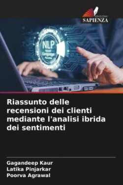 Riassunto delle recensioni dei clienti mediante l'analisi ibrida dei sentimenti