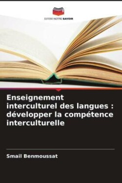 Enseignement interculturel des langues : développer la compétence interculturelle