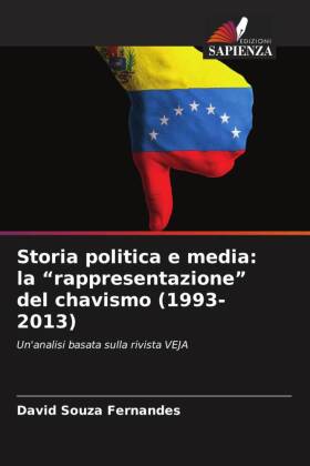 Storia politica e media: la "rappresentazione" del chavismo (1993-2013)