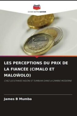 Les Perceptions Du Prix de la Fiancée (Cimalo Et MaloŴolo)