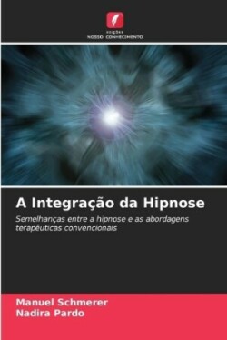 A Integração da Hipnose