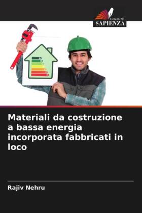 Materiali da costruzione a bassa energia incorporata fabbricati in loco