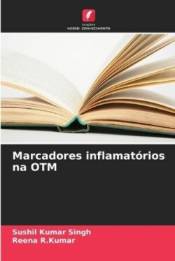 Marcadores inflamatórios na OTM