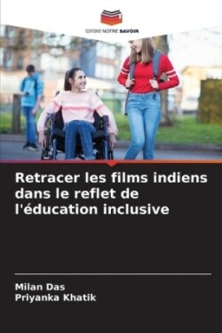 Retracer les films indiens dans le reflet de l'éducation inclusive