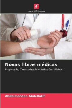 Novas fibras médicas