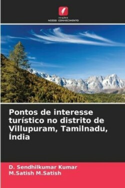 Pontos de interesse turístico no distrito de Villupuram, Tamilnadu, Índia