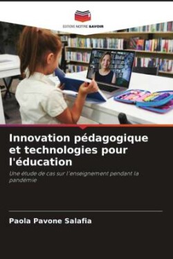 Innovation pédagogique et technologies pour l'éducation