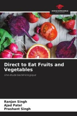 Direct to Eat Fruits and Vegetables