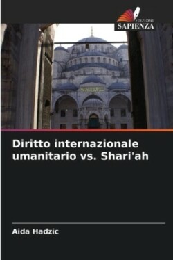 Diritto internazionale umanitario vs. Shari'ah