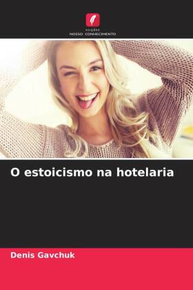 O estoicismo na hotelaria