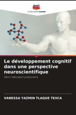 développement cognitif dans une perspective neuroscientifique