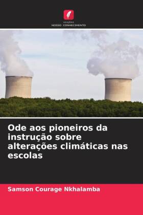 Ode aos pioneiros da instrução sobre alterações climáticas nas escolas