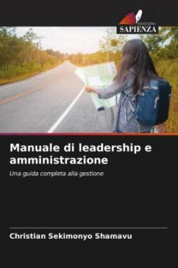 Manuale di leadership e amministrazione