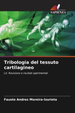 Tribologia del tessuto cartilagineo