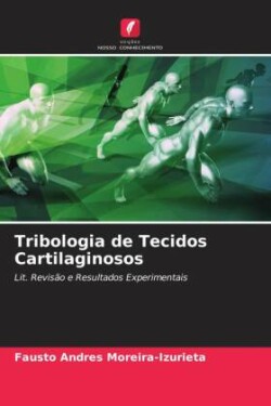 Tribologia de Tecidos Cartilaginosos