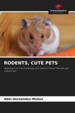 RODENTS, CUTE PETS