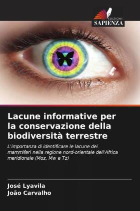 Lacune informative per la conservazione della biodiversità terrestre