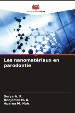 Les nanomatériaux en parodontie