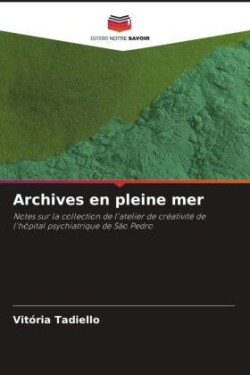 Archives en pleine mer