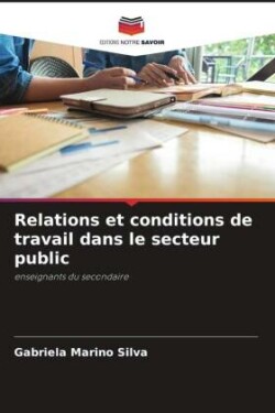 Relations et conditions de travail dans le secteur public