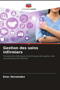 Gestion des soins infirmiers