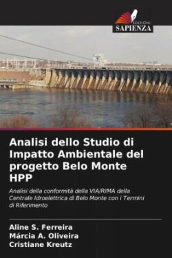 Analisi dello Studio di Impatto Ambientale del progetto Belo Monte HPP