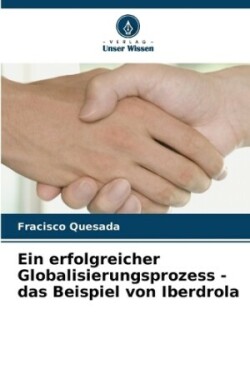 erfolgreicher Globalisierungsprozess - das Beispiel von Iberdrola