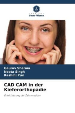 CAD CAM in der Kieferorthopädie