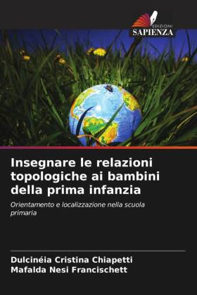 Insegnare le relazioni topologiche ai bambini della prima infanzia