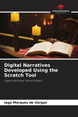 Digital Narratives Developed Using the Scratch Tool