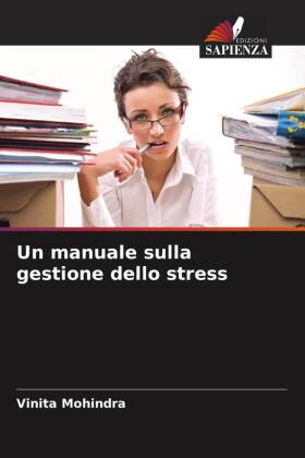 Un manuale sulla gestione dello stress