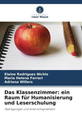 Das Klassenzimmer: ein Raum für Humanisierung und Leserschulung