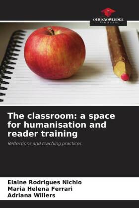 The classroom: a space for humanisation and reader training