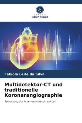 Multidetektor-CT und traditionelle Koronarangiographie