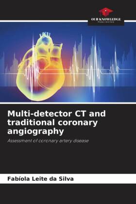 Multi-detector CT and traditional coronary angiography