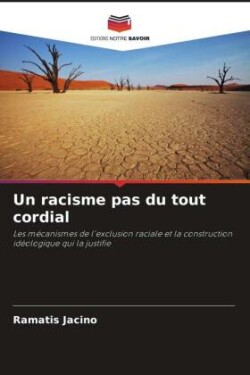 racisme pas du tout cordial